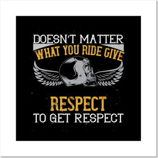 give respect to get respect Posters and Art